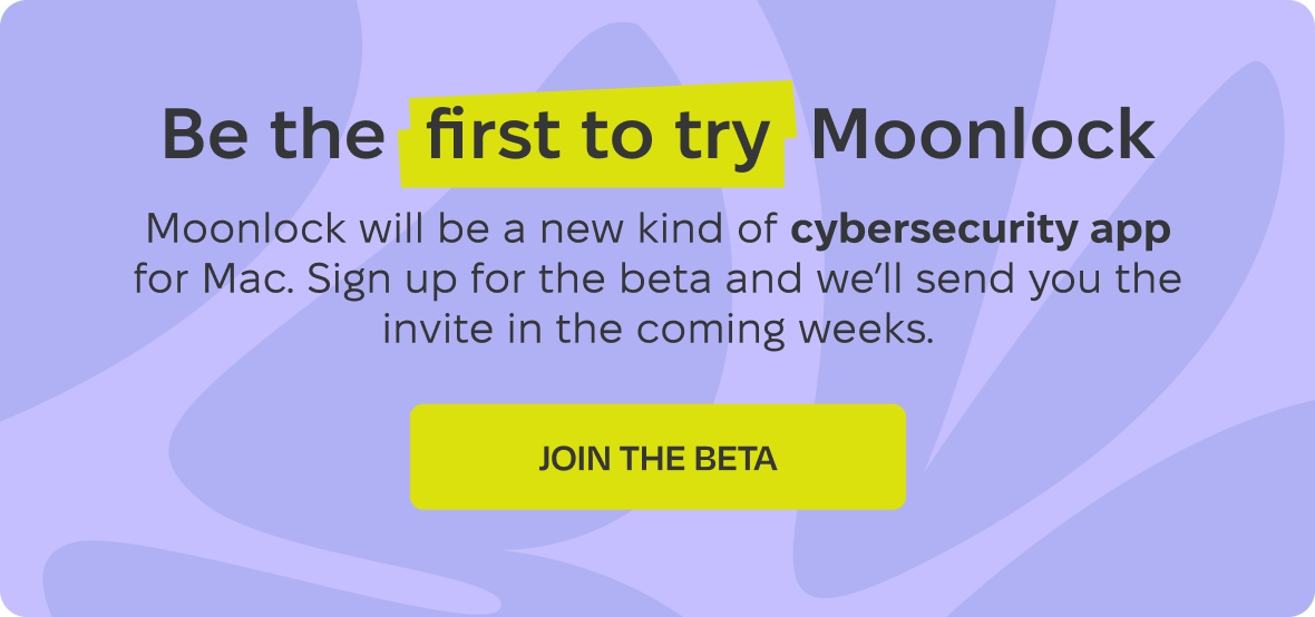 A banner inviting users to join the beta for the Moonlock cybersecurity app.