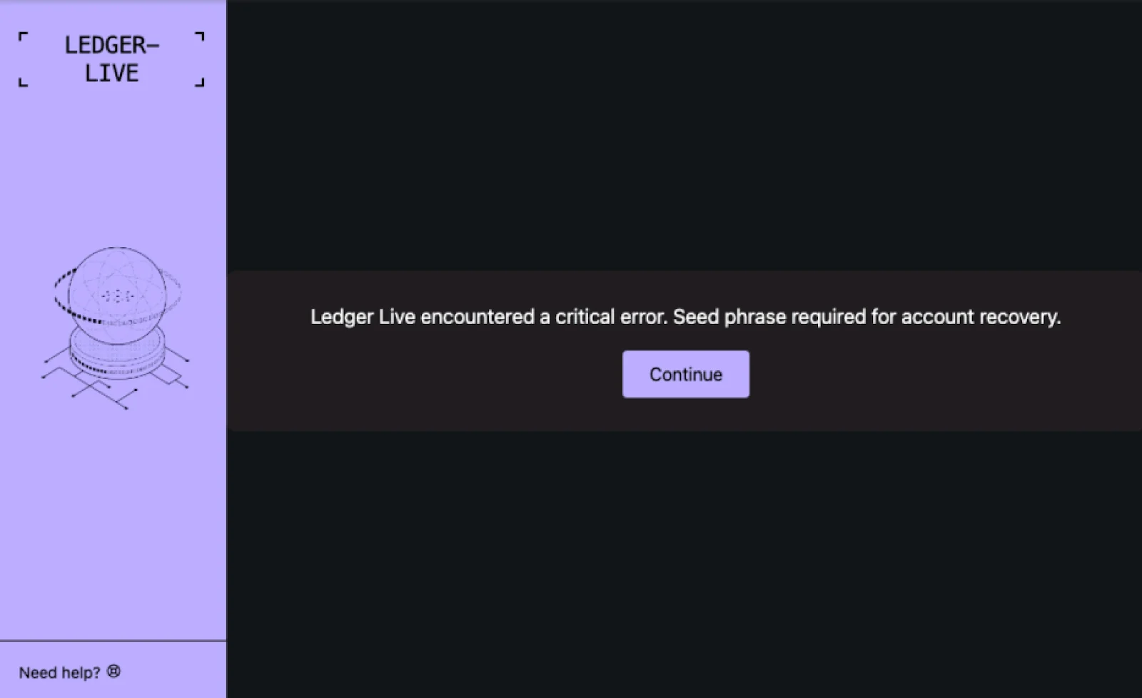 A screenshot of Ledger Live with a notification reading, "Ledger Live encountered a critical error."