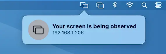 A screenshot of the "Your screen is being deserved" notification on a Mac.