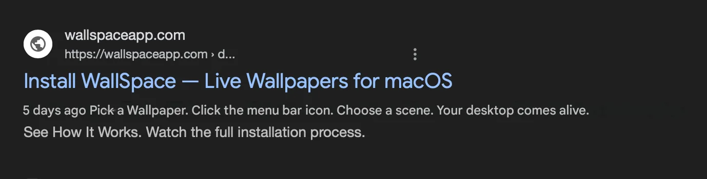 A screenshot of the Google search result: wallspaceapp[.]com, "Install WallSpace &mdash; Live Wallpapers for macOS."