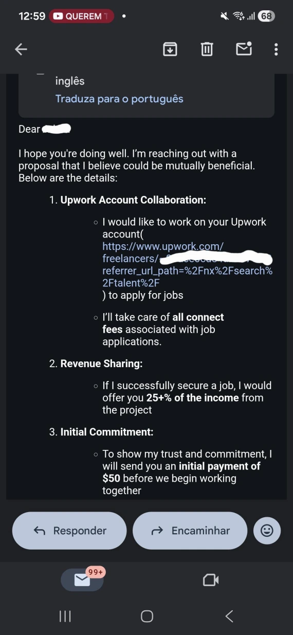 Upwork account renting scam.